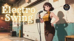 Electro Swing Dance Music – Swing House & Party Beats