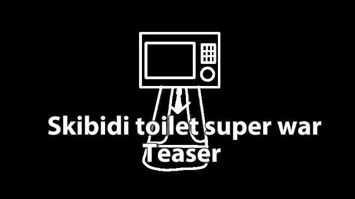 Skibidi toilet super war Teaser смотреть онлайн