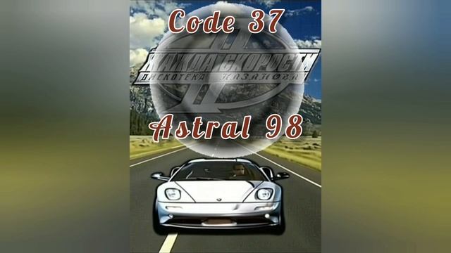 Code 37 - Astral 98 (Radio Mix)