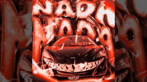 NADA NADA ФОНК