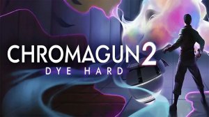 ChromaGun 2: Dye Hard ➤ Геймплей основной кампании.