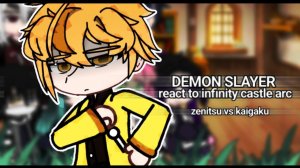 Реакция Столпов на битву Зеницу vs Кайгаку / Персонажи КРД / Гача реакция / Demon Slayer