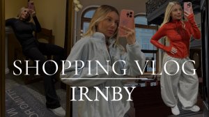 ШОПИНГ ВЛОГ: IRNBY новый магазин на Кузнецком мосту, примерка стилиста