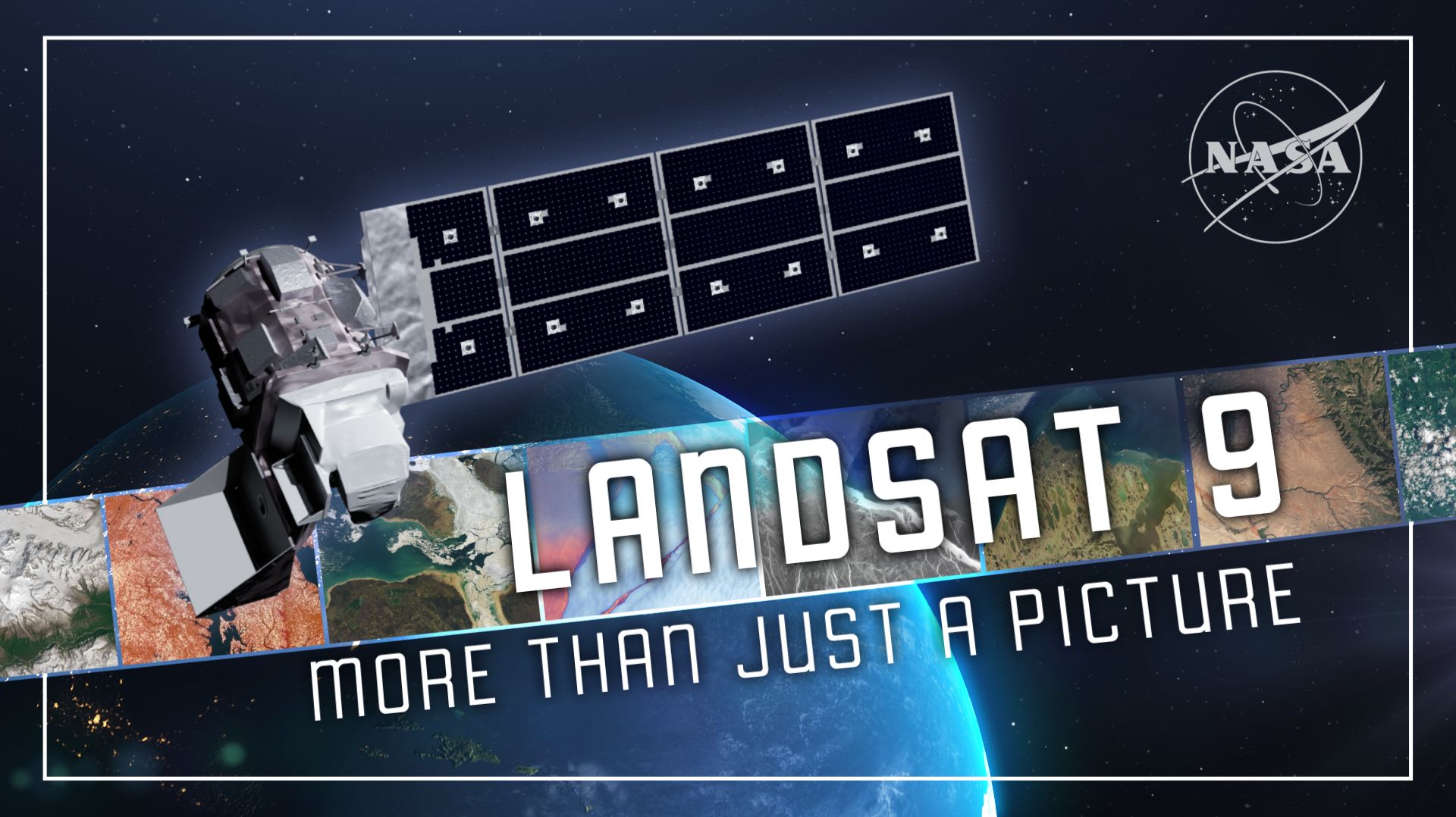 Landsat 9 — больше, чем просто картинка