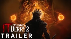 Оно: Добро пожаловать в Дерри: Сезон 2 (Трейлер 2026)