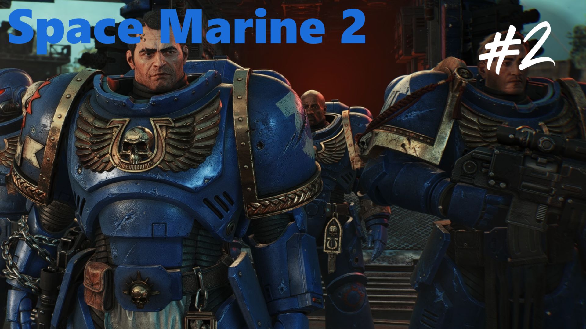 Warhammer 40000 Space Marine 2 Прохождение #2 Высадка в Кадаку