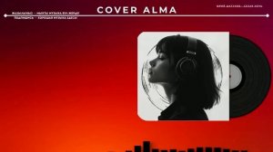Cover Alma - Седая Ночь (Ремикс) _ Новый Кавер _ Deep House
