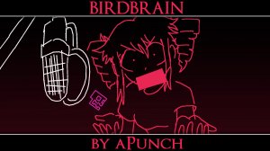 BIRDBRAIN by aPunch