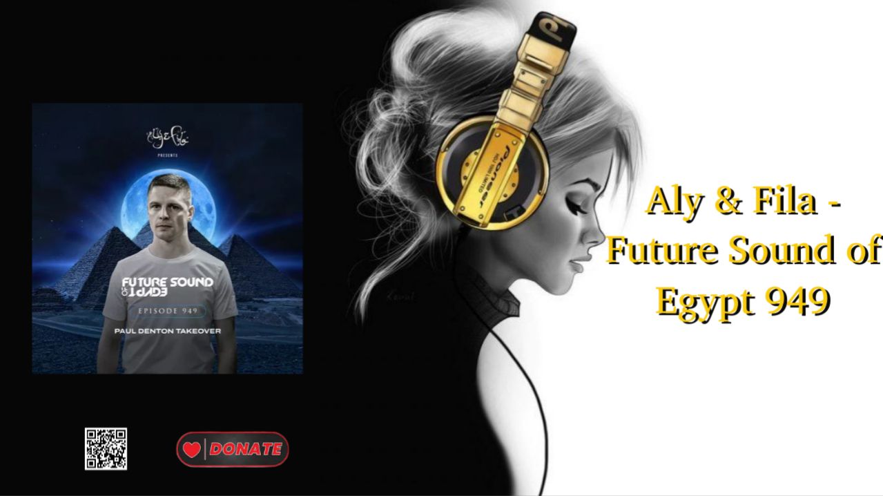 Aly & Fila - Future Sound of Egypt 949