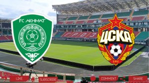 Ахмат - ЦСКА