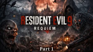 Resident evil 9 Requiem (1)