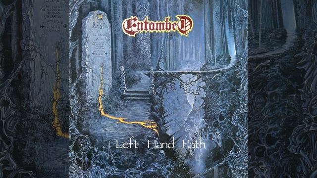 01 - Left Hand Path (Entombed)