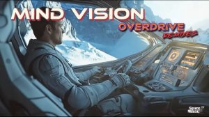 Mind Vision - Overdrive Remixes (Album Megamix) (SpaceMouse) [2025]