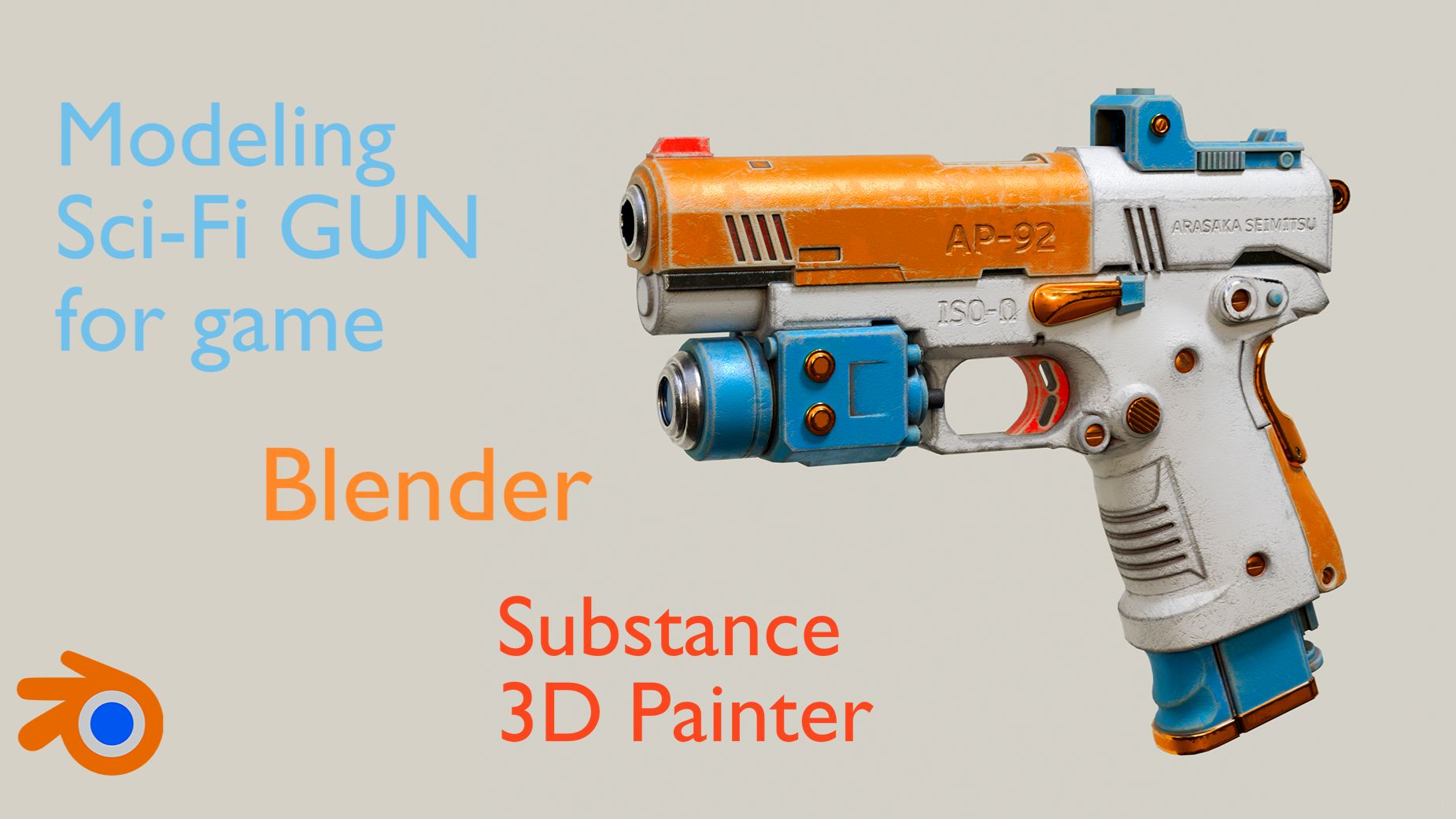 Modeling Sci-Fi GUN For Game In Blender.