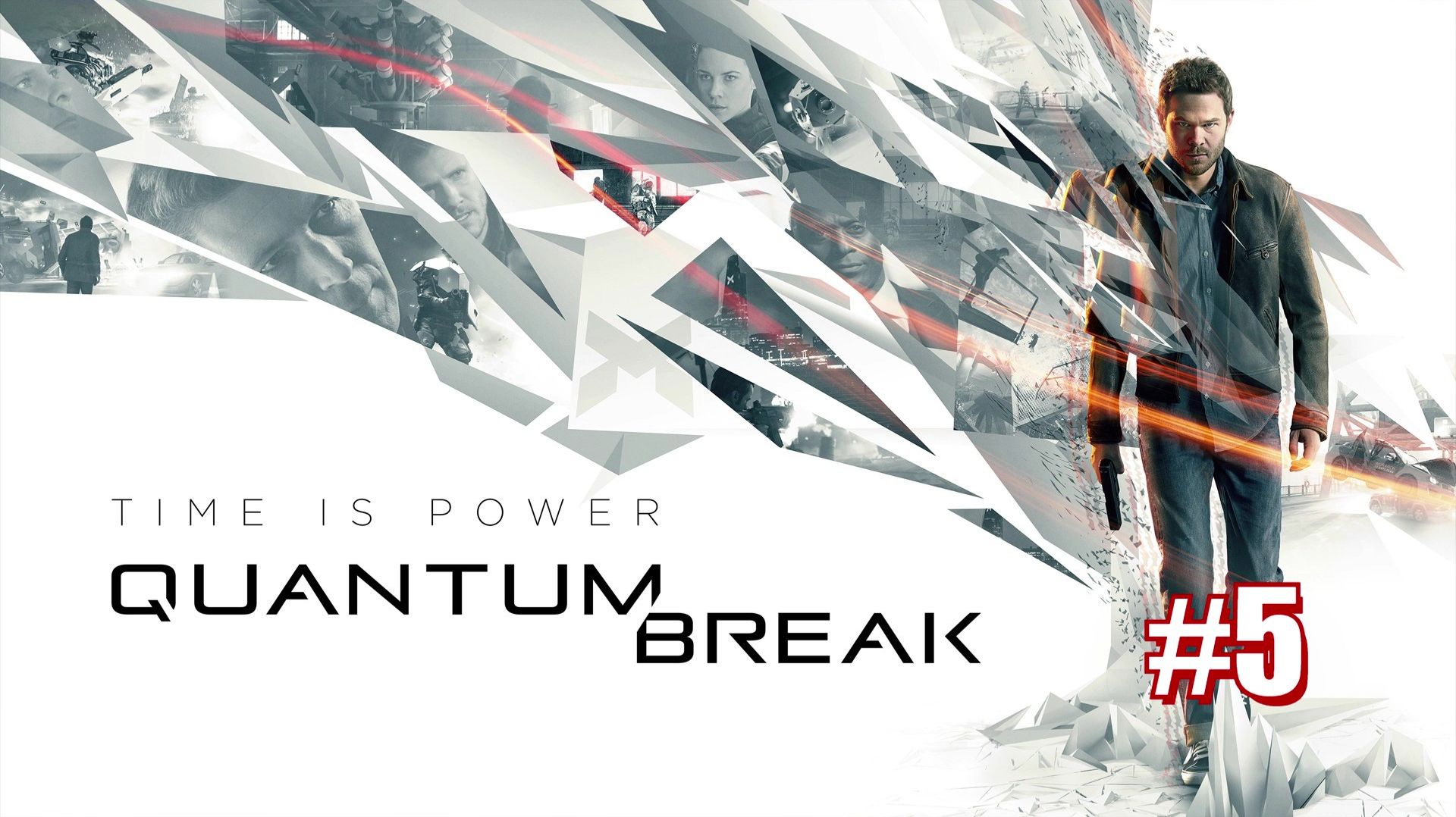 Quantum Break #5.UHD