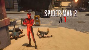 Spider-Man 2. #1 Ура начало всех начал.