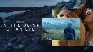 В мгновение ока | In the Blink of an Eye (2026)