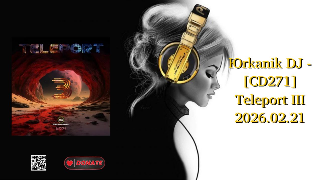 Юrkanik DJ - [CD271] Teleport III 2026.02.21