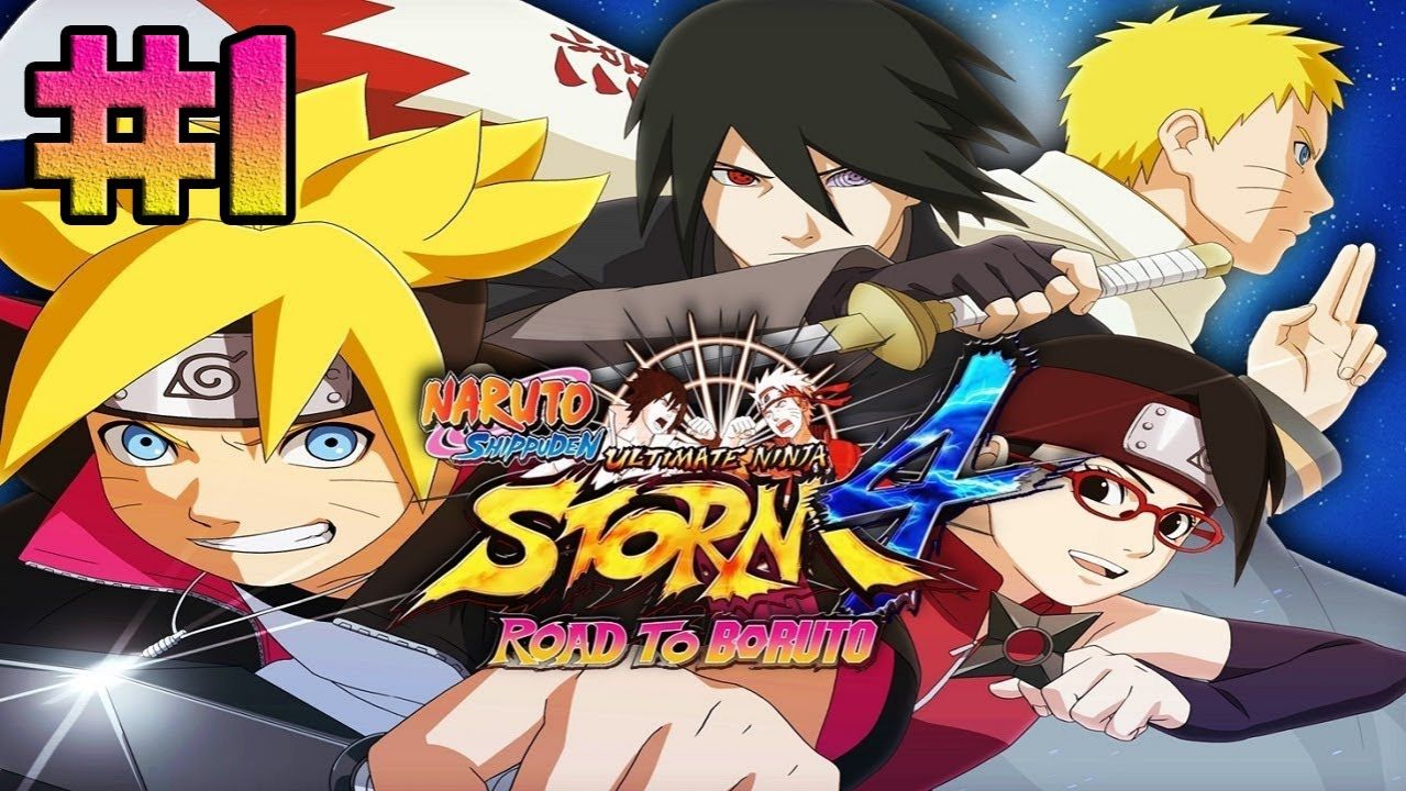 Naruto Shippuden: Ultimate Ninja Storm 4 (PC)-Путь Боруто и Нападение Момошики и Киншики #1.