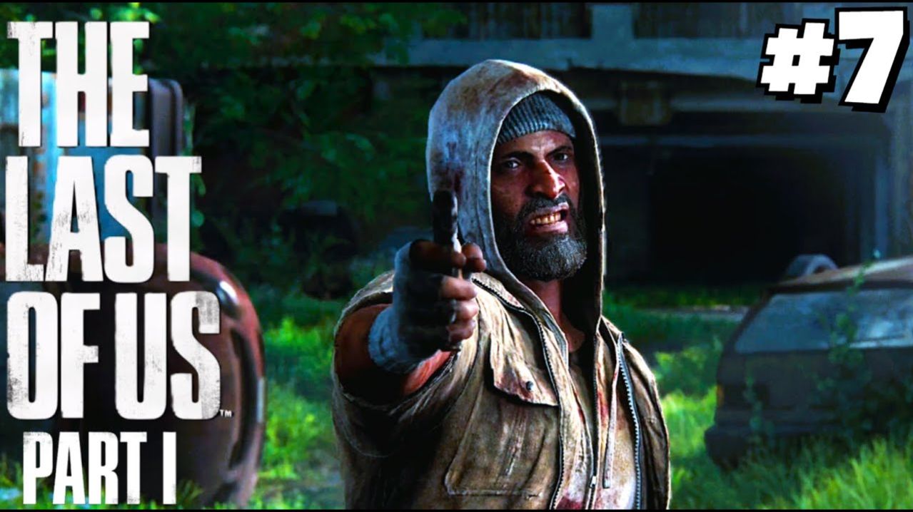 ОХОТНИКИ / The Last of Us Part I #7 - Прохождение игры