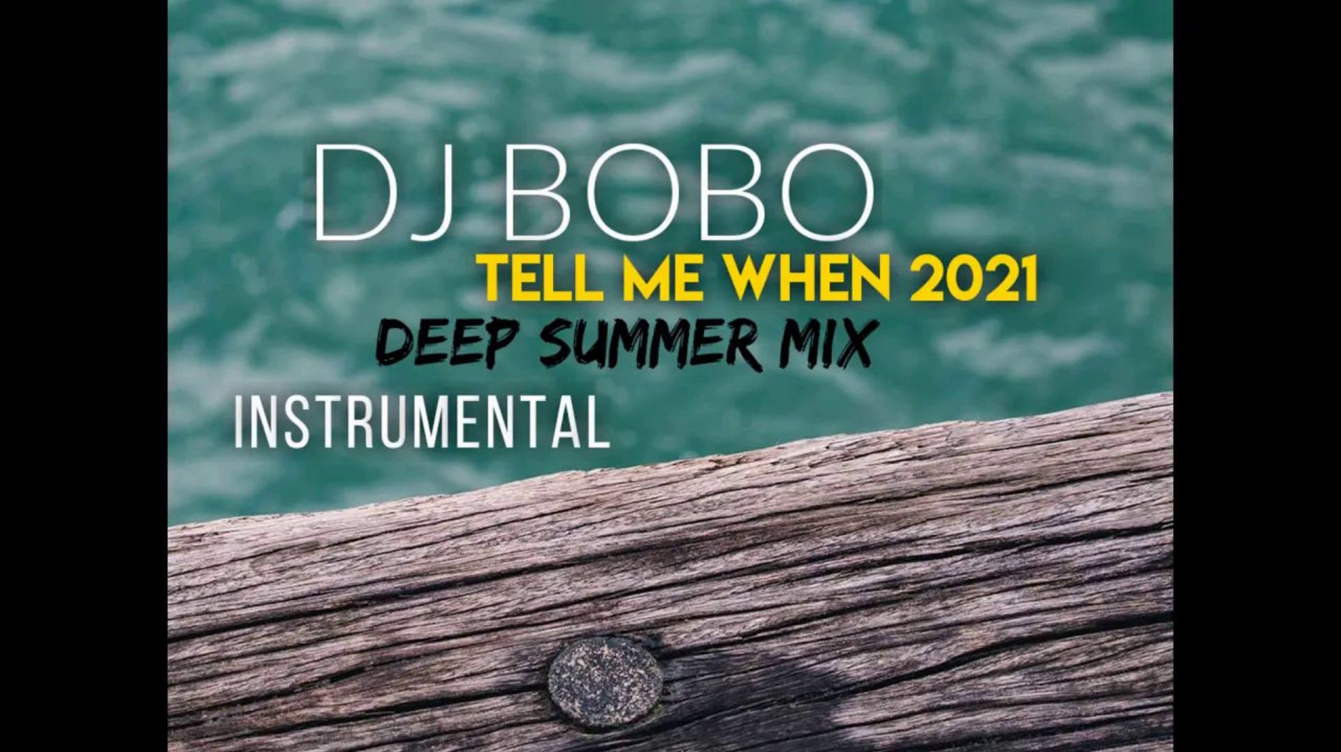 DJ Bobo - Tell Me When 2021 (Deep Summer Instrumental) 4K 320км