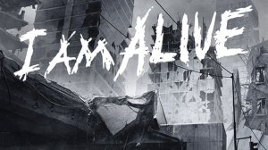 I Am Alive\ Финал\ Часть№ 4 (Xbox Series X)