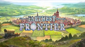 Farthest Frontier: Создаем город мечты, но выдержит ли инфраструктура нагрузку?