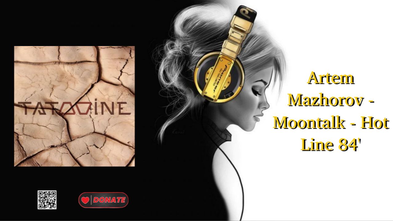 Artem Mazhorov - Moontalk - Hot Line 84'