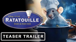 Рататуй в кино (Трейлер 2026)
