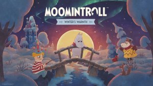 Moomintroll: Winter's Warmth [2026] DEMO Прохождение