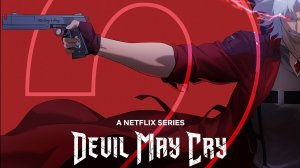 Дьявол может плакать «Devil May Cry» сезон 2, озвученный тизер, 2026