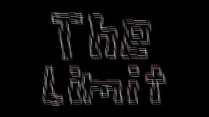 The Limit (Impossible level) 100%