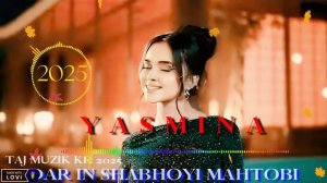 Ясмина дар ин шабхои бехоби SAUD TREK YASMINA NEW 2025.mp4