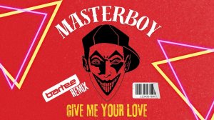Masterboy - Give Me Your Love (Bartee Remix) Eurodance 2024 4K 320км