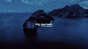Vibfy – Together February Best Tracks (Full Album)
