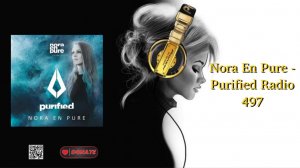 Nora En Pure - Purified Radio 497