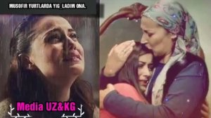 МУСОФИР НОЛАСИ_MUSOFIR YURTLARDA YIG_LADIM ONA.