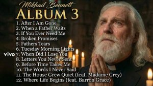 Mikhail Bennett AFTER I AM GONE Full Album 2026 @ViVOtunes