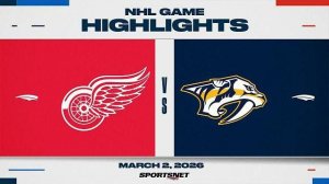 Обзор матча НХЛ | Нэшвилл - Детройт (02.03.2026)