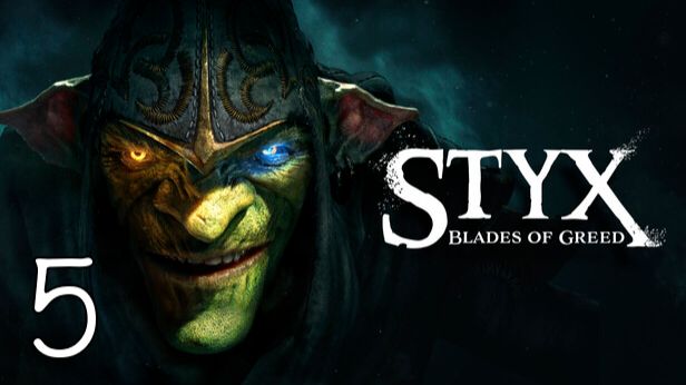Прохождение Styx: Blades of Greed #5 Путь вора