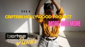 Captain Hollywood Project - More And More (Bartee Remix) 4K 320км