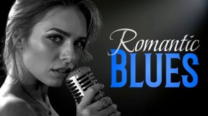 Gentle Slow Blues Tender Love Songs for Evening