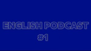 Welcome To My Slow English Podcast!