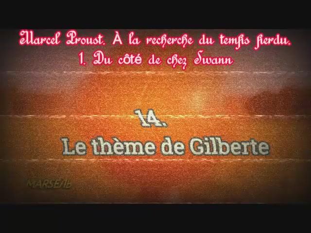 14. Le thème de Gilberte
