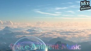 Madzhik Mix -Space Ambient Music