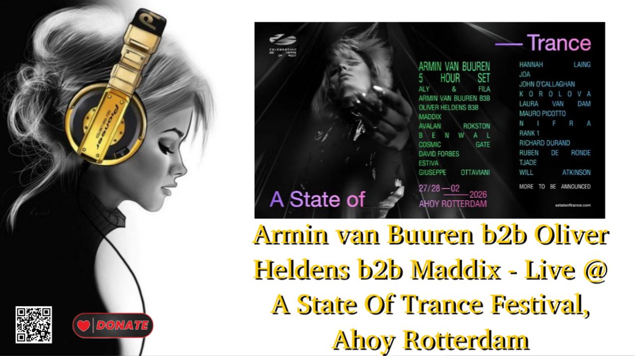 Armin van Buuren b2b Oliver Heldens b2b Maddix - Live @ A State Of Trance Festival, Ahoy Rotterdam