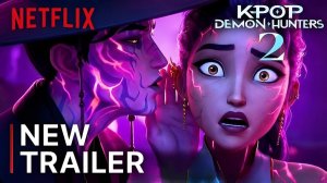 K-pop: охотницы на демонов 2 (Трейлер 2026)