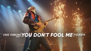 "You Don’t Fool Me" — Живой трибьют Queen от One Vision
