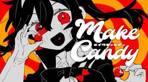 зенсен — Сделай Конфетку ft. Хацуне Мику, КАФУ / 前線 ⧸ zensen - メイクキャンディ ⧸ 初音ミクと可不