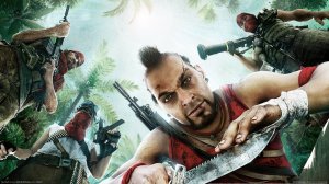СТРИМ ИГРЫ FAR CRY 3 ЧАСТЬ 4 СЮЖЕТ